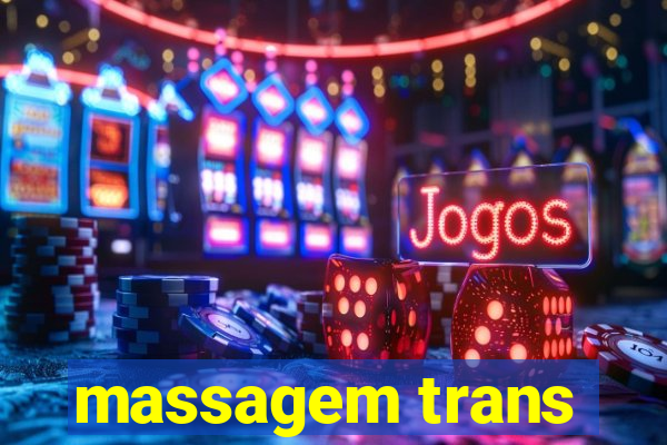 massagem trans